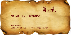 Mihalik Armand névjegykártya
